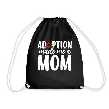 Adoption Made Me A Mom Foster Care Funny Adoption - Drawstring Bag - black - Front