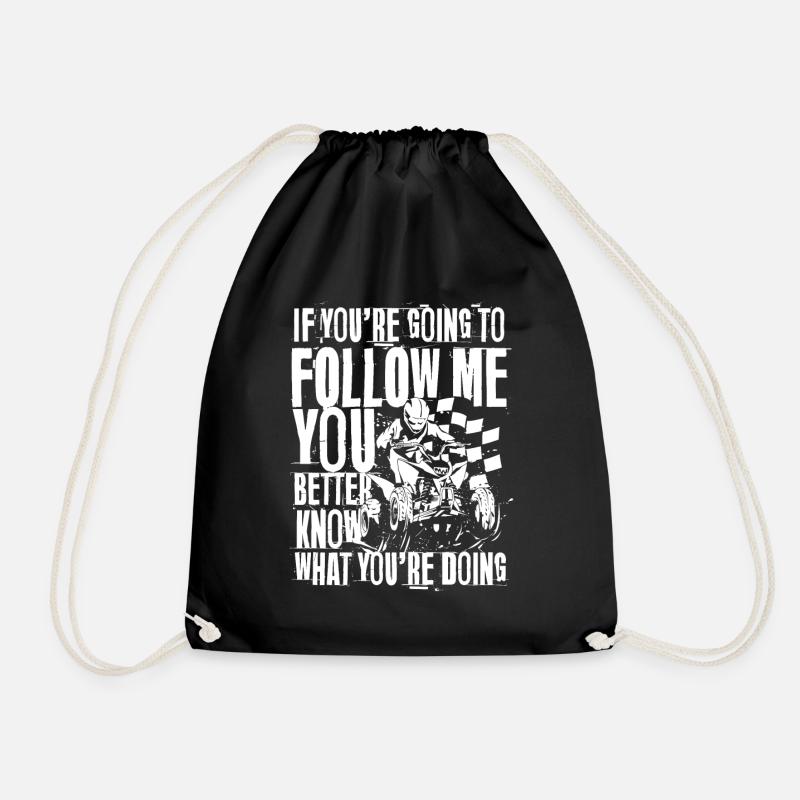 If you re going to follow me atv - Turnbeutel - Schwarz