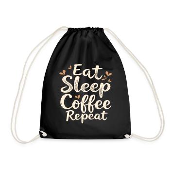 Eat Sleep Coffee Repeat Coffee Funny Coffee - Drawstring Bag - black - Front