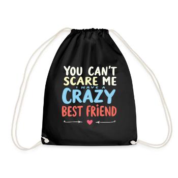 Tu ne peux pas me faire peur, j’ai un meilleur ami fou - Sac de sport léger - noir - Devant
