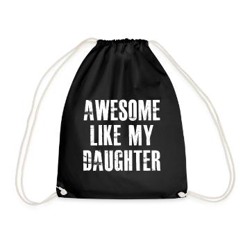 awesome like my daughter - Turnbeutel - Schwarz - Vorne
