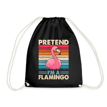 Funny Flamingo Pink Flamingo - Pretend i'm a Flami - Turnbeutel - Schwarz - Vorne