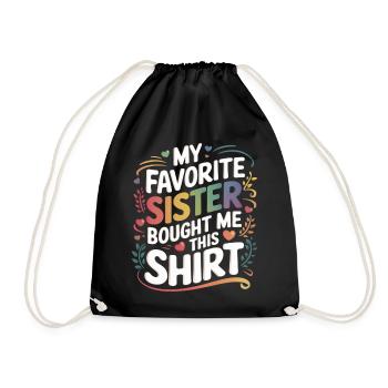 Ma sœur préférée m’a acheté des cadeaux de frère - Sac de sport léger - noir - Devant