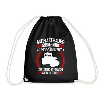 Asphalt builder is not disorganized Road construction - Drawstring Bag - black - Front