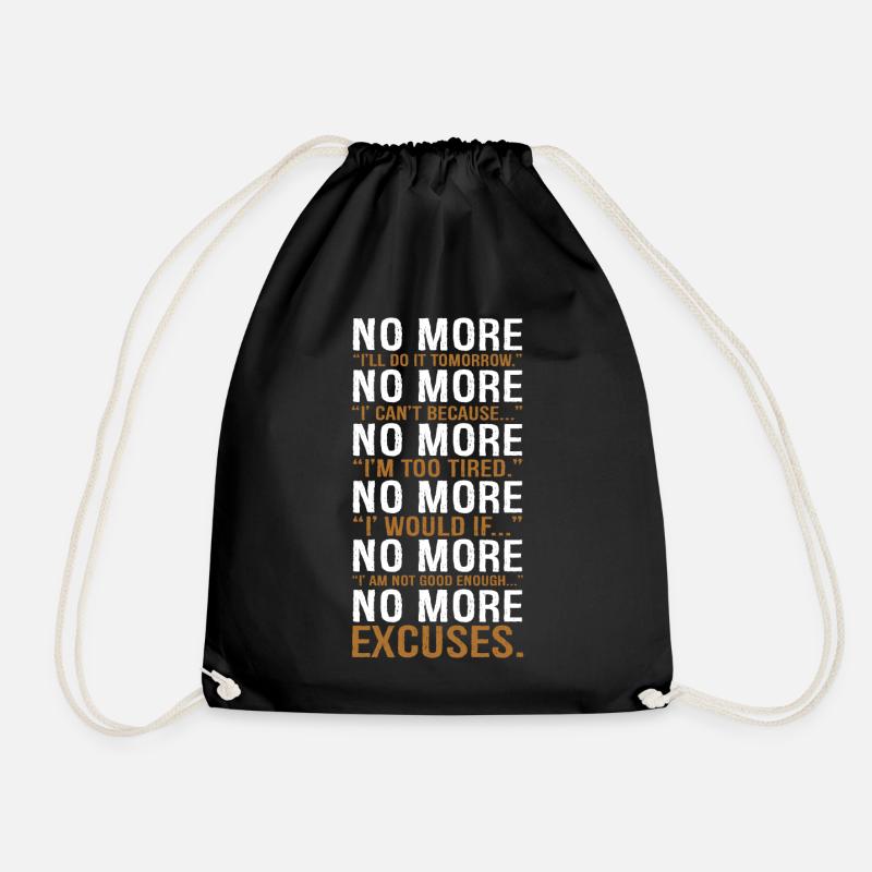 no more I will do it tomorrow - Drawstring Bag - black