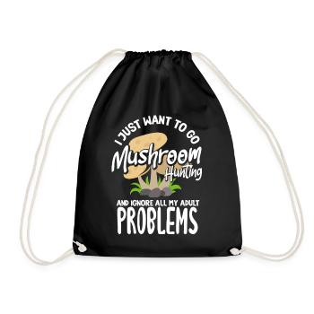 Mushroom Picker Lust Ignore Problems - Drawstring Bag - black - Front