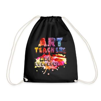 Art Teachers Are Colorful - Drawstring Bag - black - Front
