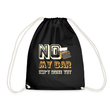 No, my car is not ready yet - Drawstring Bag - black - Front