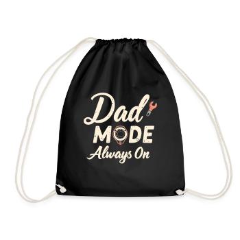 Dad Mode Always On Lustiger Papa Spruch Väter - Turnbeutel - Schwarz - Vorne