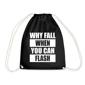 Pourquoi tomber quand on peut flasher des rochers - Sac de sport léger - noir - Devant