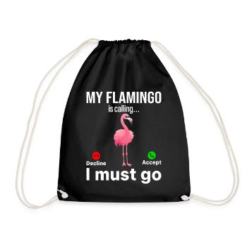 My Flamingo is calling I must go - Funny Flamingo - Turnbeutel - Schwarz - Vorne