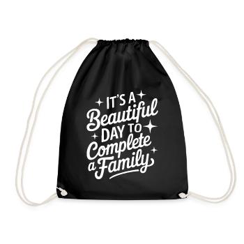 It's A Beautiful Day to Complete A Family Foster - Drawstring Bag - black - Front