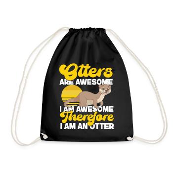 Otter Otters Are Awesome I Am - Drawstring Bag - black - Front
