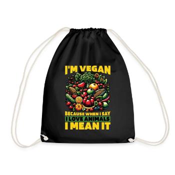 Vegetarian I'm Vegan Because Animal Lover Veganism - Turnbeutel - Schwarz - Vorne