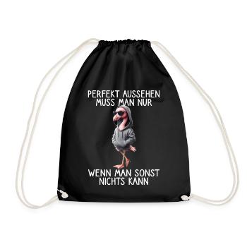Lustiges Flamingo Spruch Tierliebhaber Funny Bird - Turnbeutel - Schwarz - Vorne