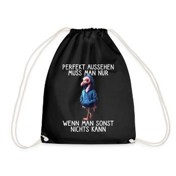 Lustiges Flamingo Spruch Tierliebhaber Funny Bird - Turnbeutel - Schwarz - Vorne
