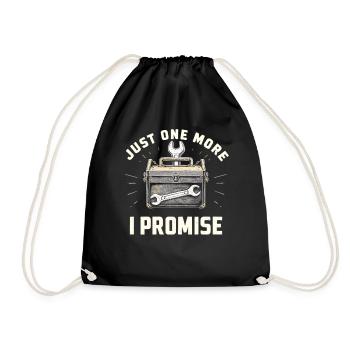 Just One More I Promise Craftsmen Crafts - Drawstring Bag - black - Front