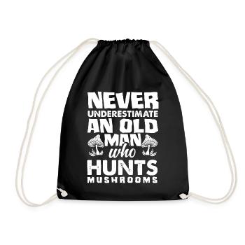 Never underestimate an old man of mushrooms - Drawstring Bag - black - Front