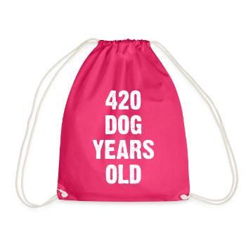 420 Dog Years Old - Drawstring Bag - fuchsia - Front