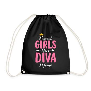 Pageant Girls Haben Diva Moms Lustiger Schönheitswettbewerb - Turnbeutel - Schwarz - Vorne