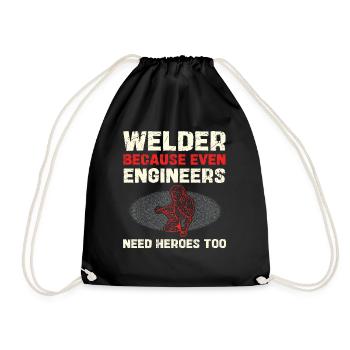 Welders: Even engineers need heroes - Drawstring Bag - black - Front