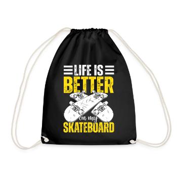 Das Leben Ist Besser Auf Meinem Skateboard Skate Lustig - Turnbeutel - Schwarz - Vorne