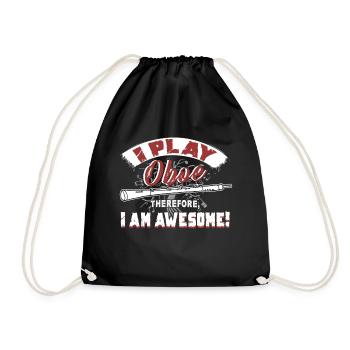 I Play Oboe Therefore I Am Awesome - Drawstring Bag - black - Front