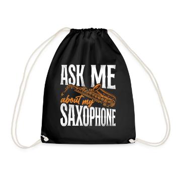 Saxophone Ask Me About My - Turnbeutel - Schwarz - Vorne