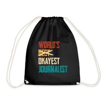 World's Okayest Journalist Humorous Saying - Drawstring Bag - black - Front