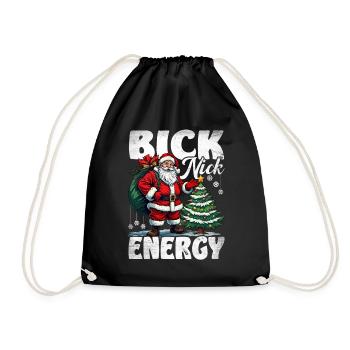 Big Nick Energy Lustiger Weihnachtsmann Weihnachte - Turnbeutel - Schwarz - Vorne