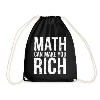 Mathematik kann reich machen - Turnbeutel - Schwarz - Vorne