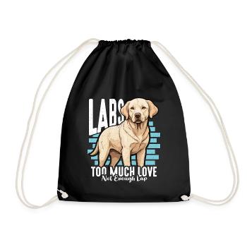Labrador Retriever Labs Too Much Love Dog Owner - Drawstring Bag - black - Front