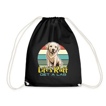 Labrador Retriever Life's Ruff Get A Lab Pet Owner - Drawstring Bag - black - Front