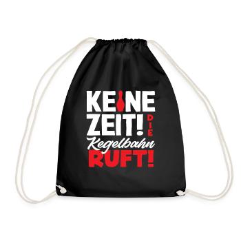 No Time The Bowling Alley Calls Bowling - Drawstring Bag - black - Front