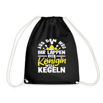 Out of the way, her rag, the queen wants to bowl, - Drawstring Bag - black - Front