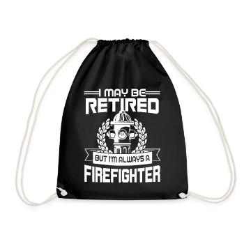 Firefighter I am Always A Firefighter - Drawstring Bag - black - Front