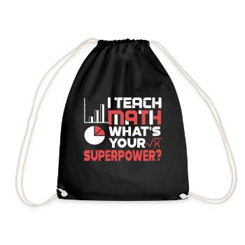 Math Teacher I Teach Math - Drawstring Bag - black - Front