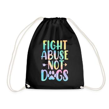 Fight Abuse Not Dogs Funny Paw Adopt Dog Tie Dye - Turnbeutel - Schwarz - Vorne