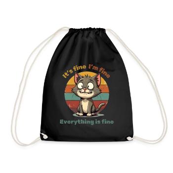 Cat - It's fine - I'm fine - Everything is fine - Turnbeutel - Schwarz - Vorne