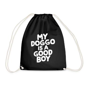 Dogs My doggo is a good boy - Drawstring Bag - black - Front