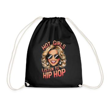 Hot girls listen to hip hop - Drawstring Bag - black - Front