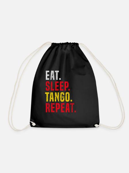 Eat Sleep Tango Repeat für Tango - Turnbeutel - Schwarz