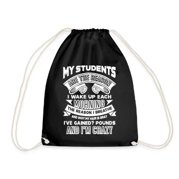 Teacher My Students Are The Reason - Drawstring Bag - black - Front