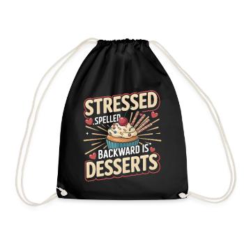 Stressed Spelled Backward Is Desserts Food Lover - Drawstring Bag - black - Front
