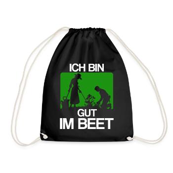 Ich bin gut im Beet Gärtner Wortspiel Gartenfreund - Turnbeutel - Schwarz - Vorne