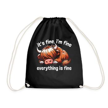It's Fine I'm Fine Everything Is Fine Highland Cow - Drawstring Bag - black - Front