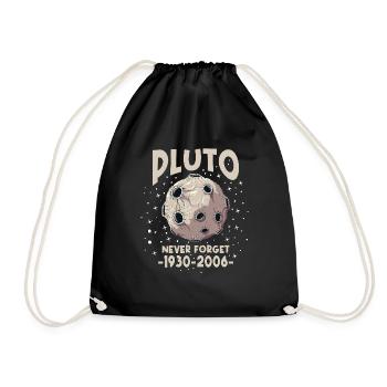 Pluto Never Forget 1930 – 2006 Zwergplanet Planet - Turnbeutel - Schwarz - Vorne