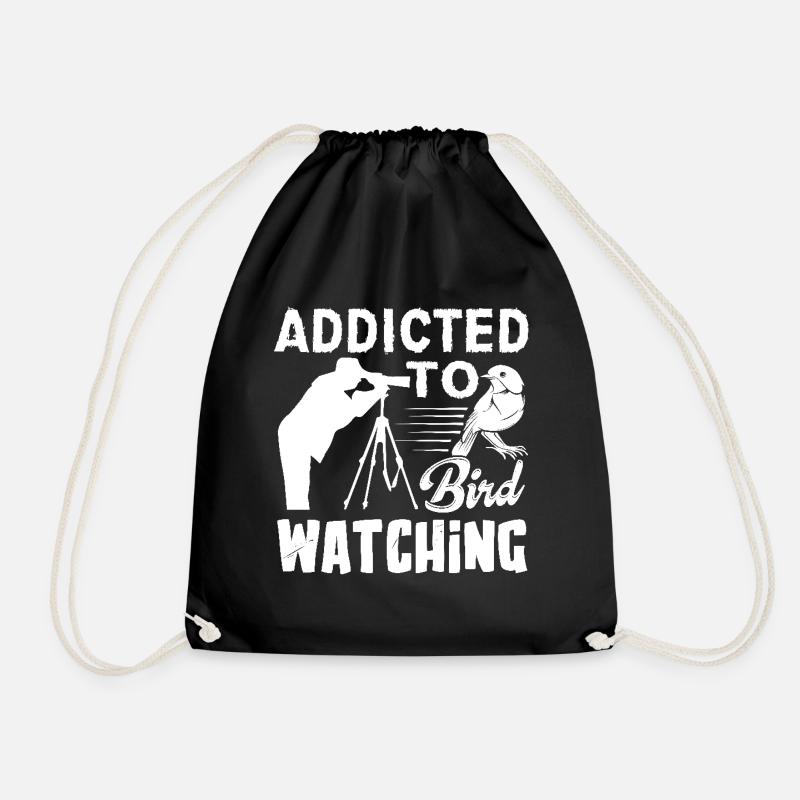 Bird Watching Addicted To Bird Watching - Drawstring Bag - black