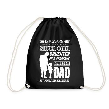 Daughter Super Cool Daughter Awesome Dad - Drawstring Bag - black - Front