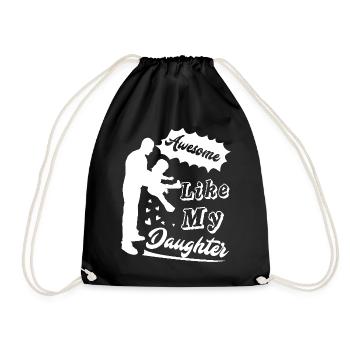 Daughter Awesome Like My Daughter Father's Day - Drawstring Bag - black - Front